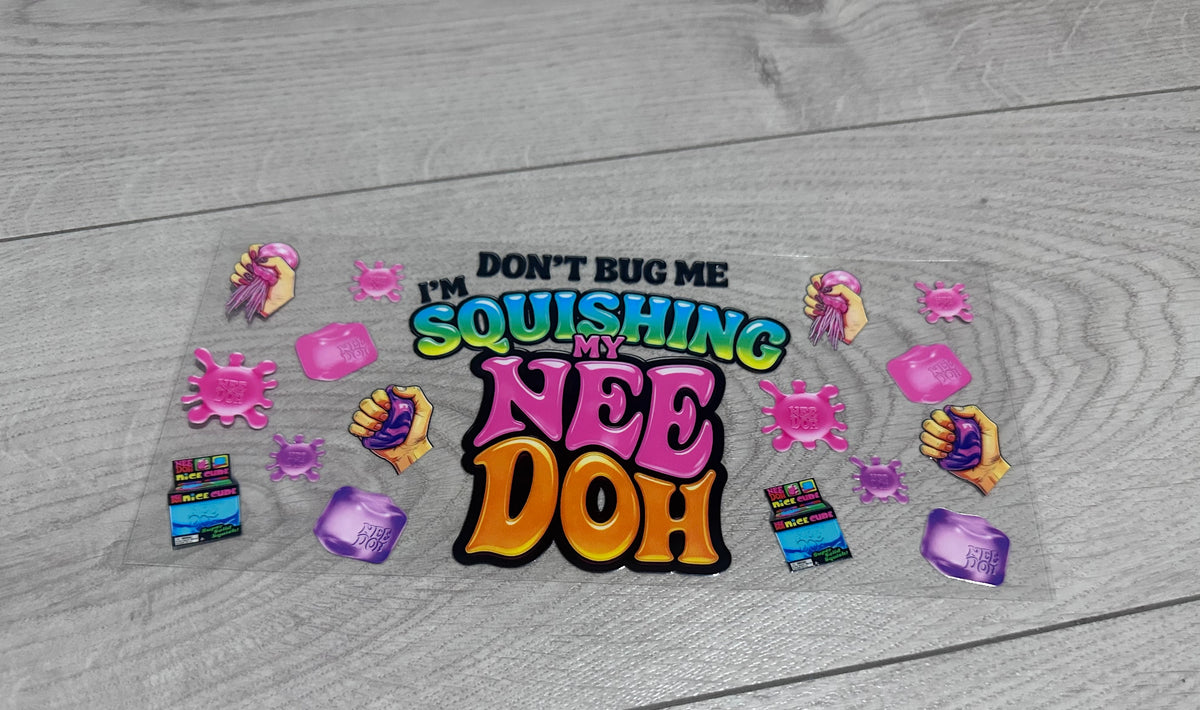 Don’t bug me… Needoh 16oz double sided UV DTF wrap