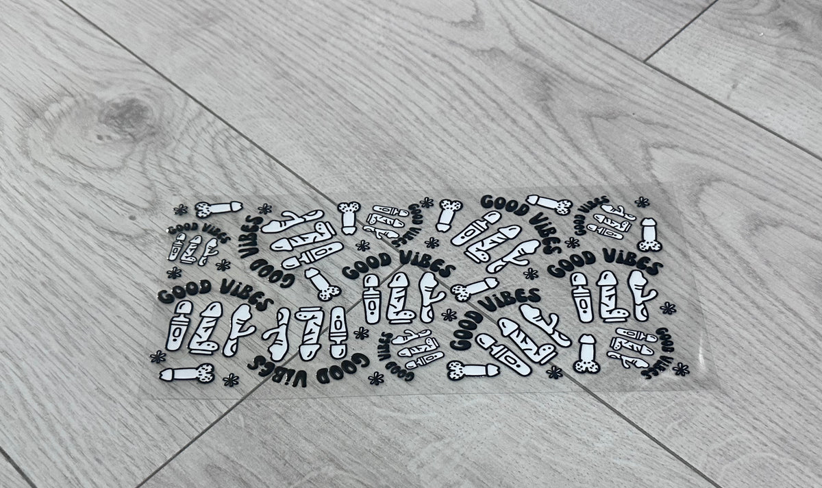 Good vibes 16oz Double sided UV DTF wrap