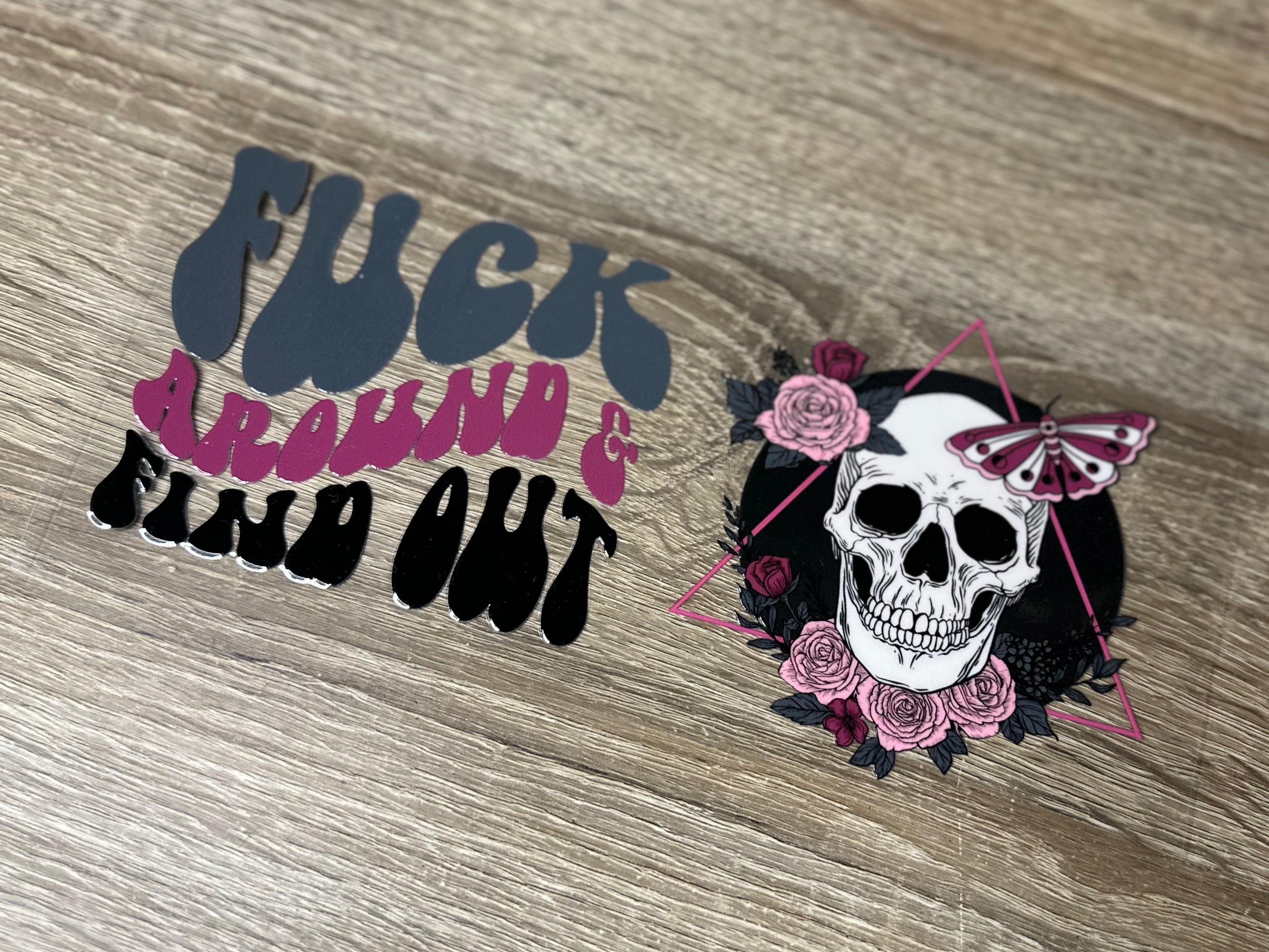 F around & find out 16oz Double Sided UV DTF Wrap