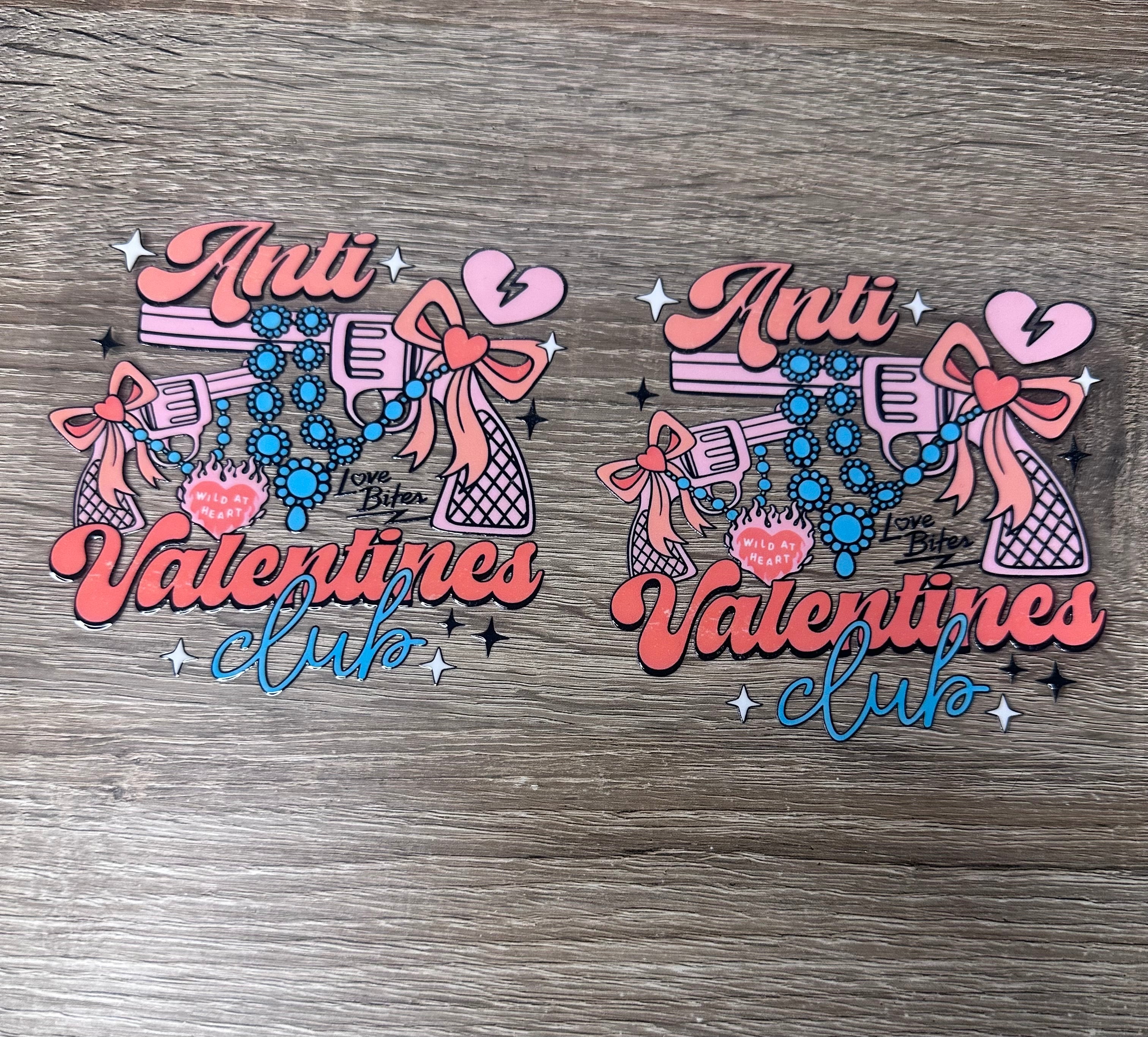 Anti valentines club 16oz Double sided UV DTF Wrap