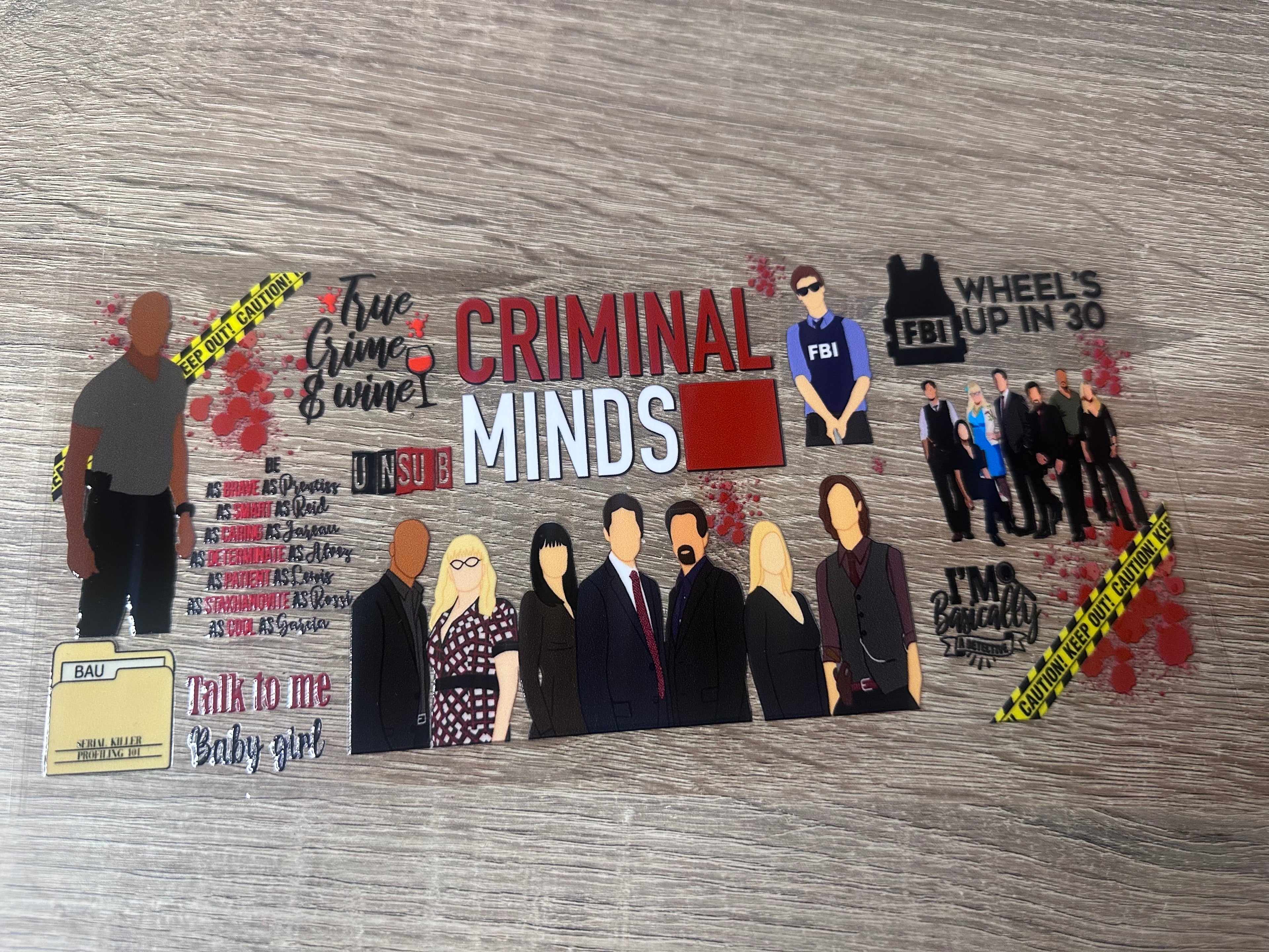 Criminal minds 16oz UV DTF wrap