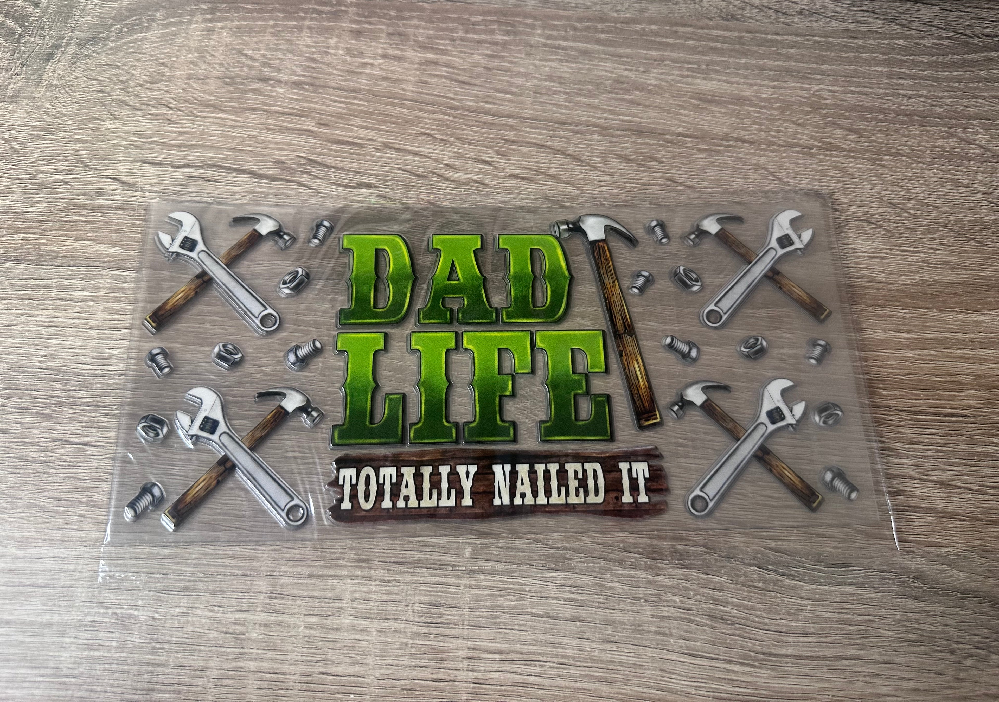 Dad life 16oz UV DTF wrap