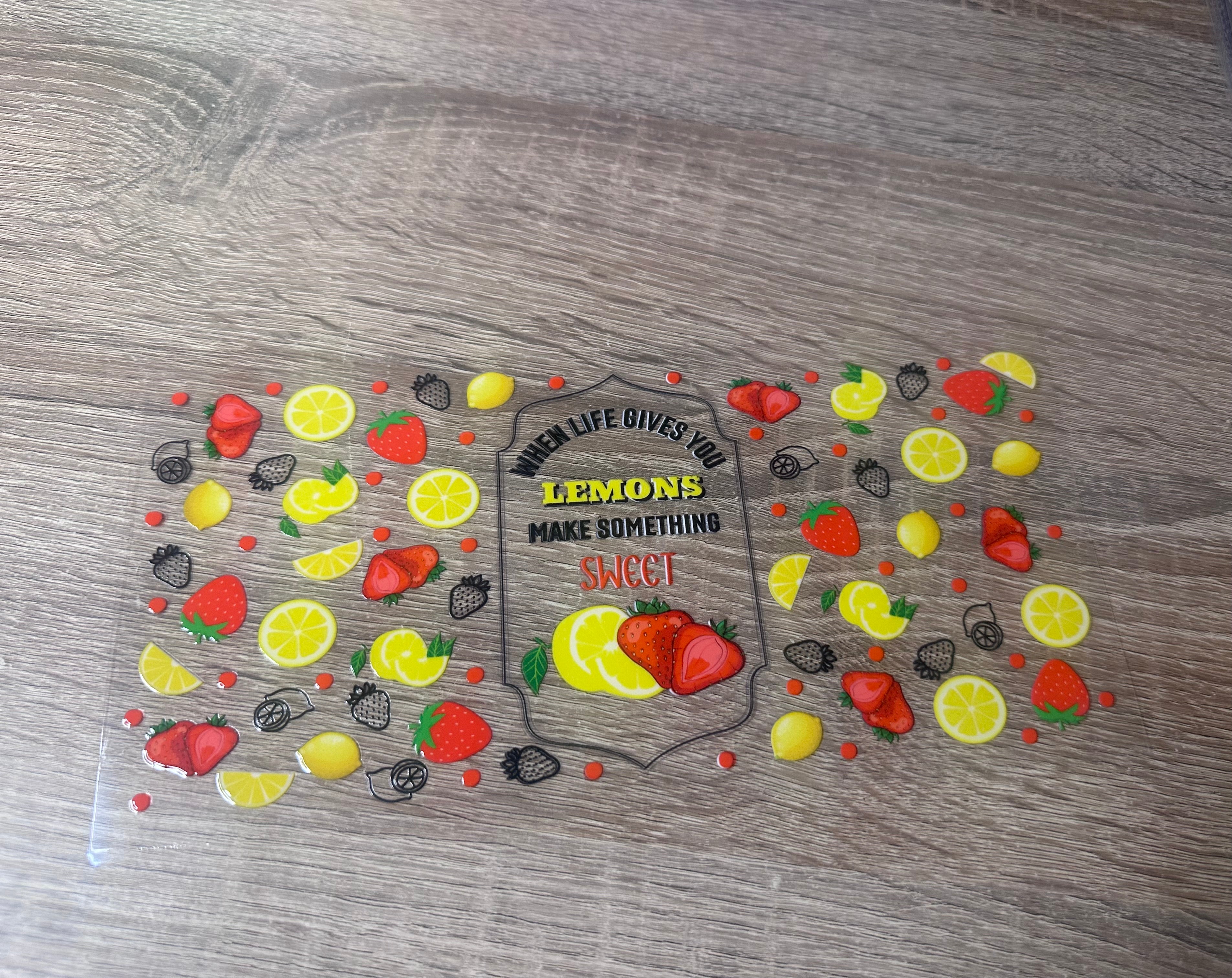 When life gives you lemons 16oz UV DTF wrap